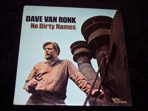 Dave van ronk no dirty - "no,