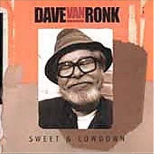 Dave van ronk - van, and