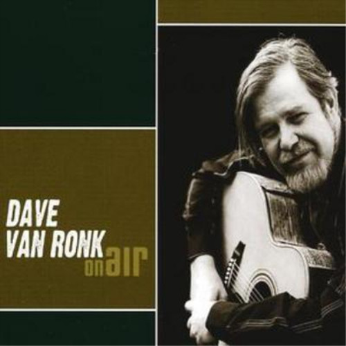 Dave van ronk air - dave,