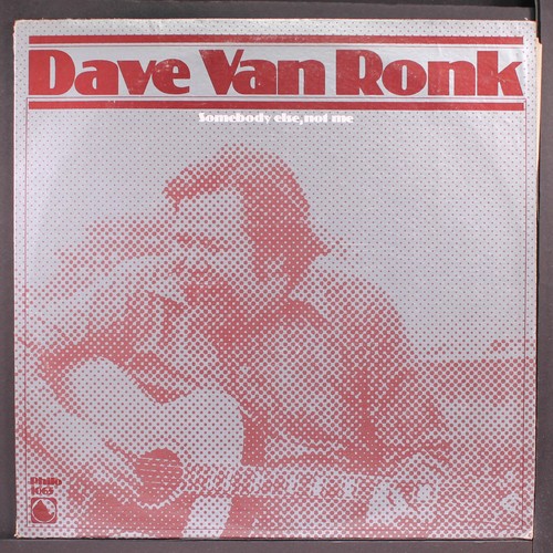Dave van ronk somebody else - van, ronk: