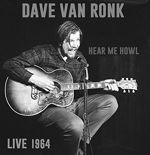 Dave van ronk hear - dave,