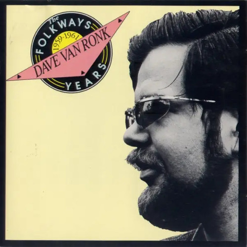 Dave van ronk the folkways - the,