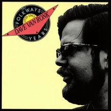 The folkways years - folkways, years: